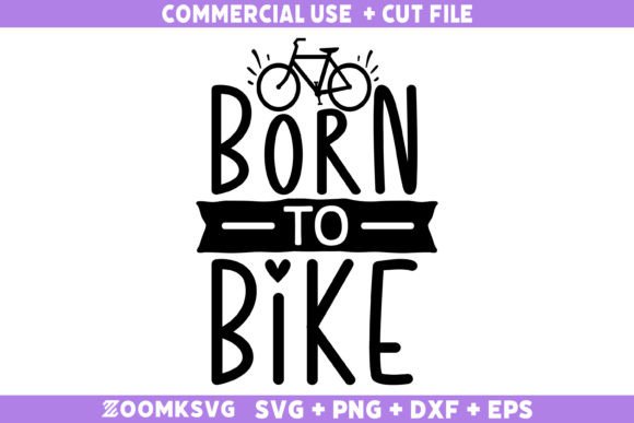 Born to Bike SVG