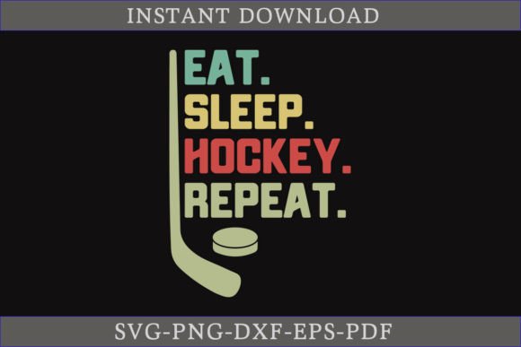 Eat Sleep Hockey Repeat: A Designer's Take