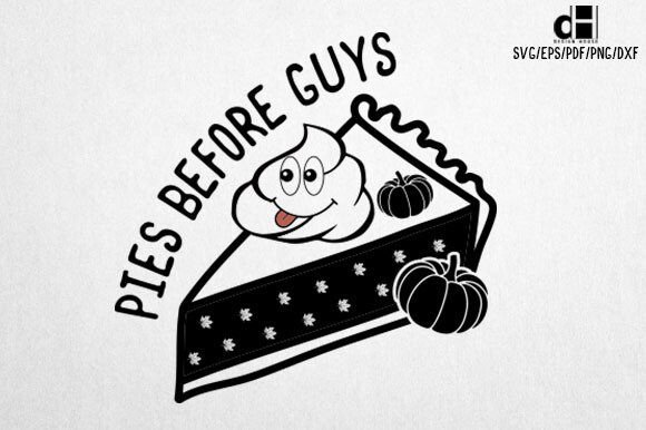 Fall Pumpkin Pies Before Guys SVG Design