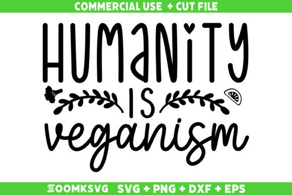 Humanity is Veganism SVG