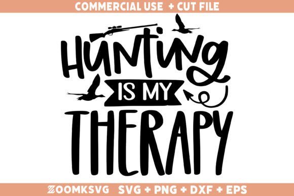 Hunting is My Therapy SVG