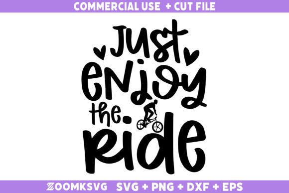 Just Enjoy the Ride SVG